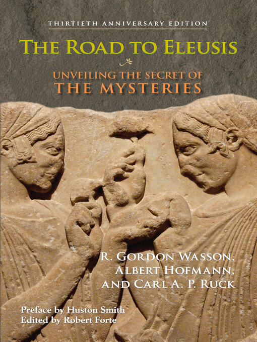 Title details for The Road to Eleusis by R. Gordon Wasson - Available